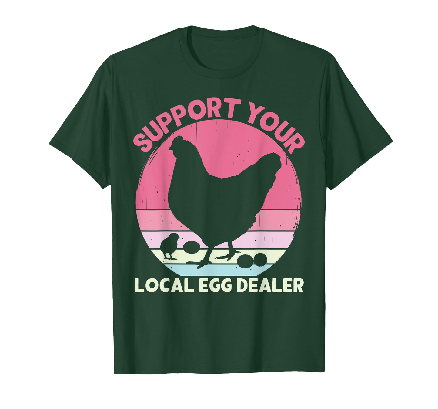Support Your Local Egg Dealer Farmer Chicken Egg Lover Women T-Shirt