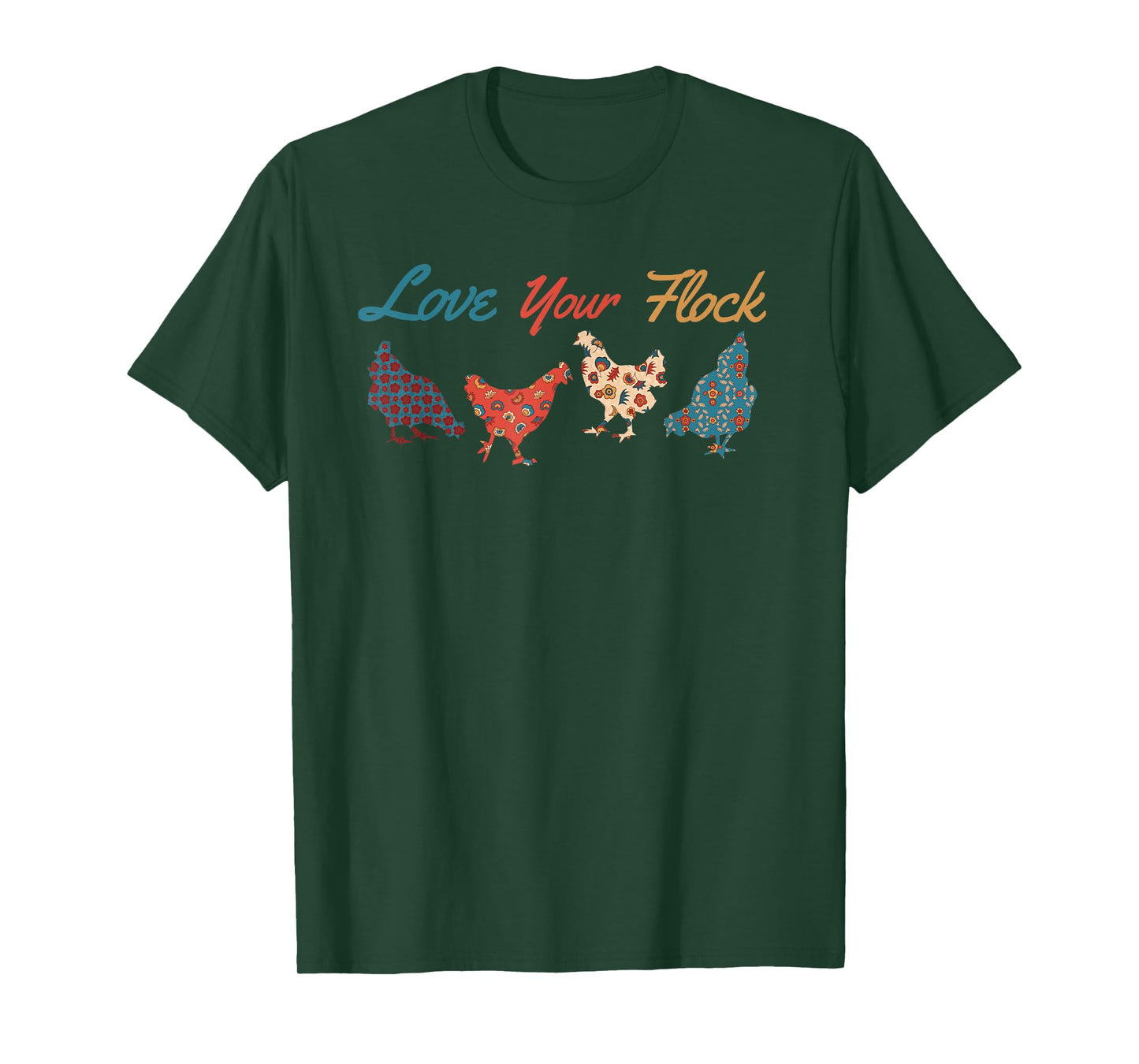Love Your Flock Chicken Hen Lovers Cute Funny Farmer Family T-Shirt