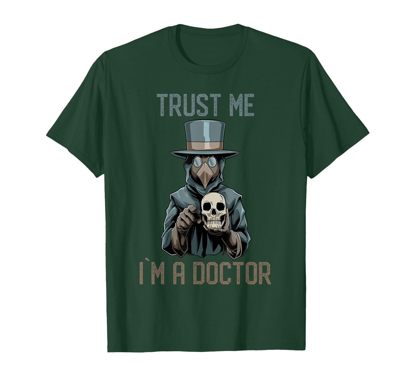 Trust Me I am A Doctor Plague Doctor Medieval T-Shirt
