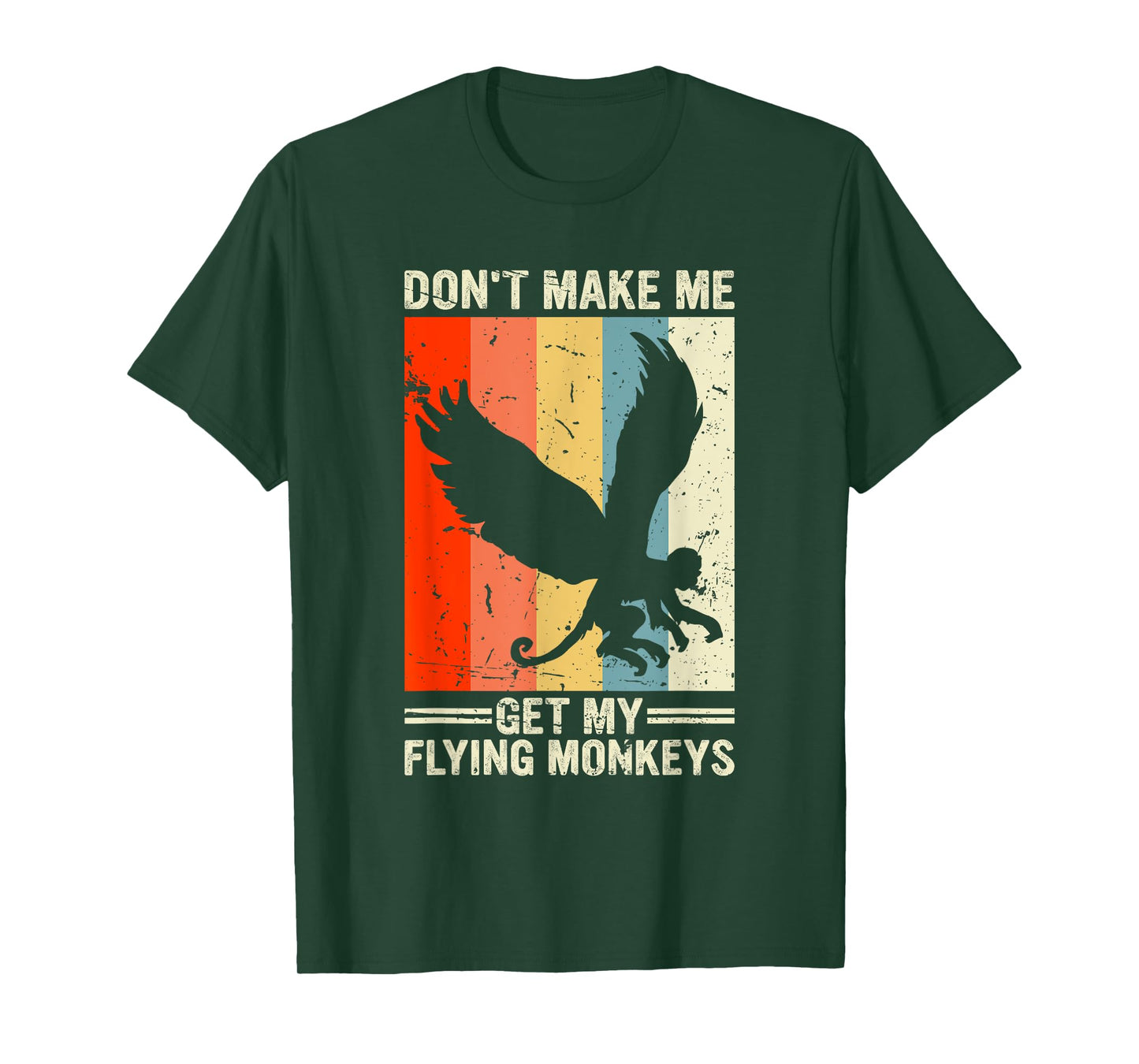 Vintage Retro Don't Make Me Get My Flying Monkeys T-Shirt