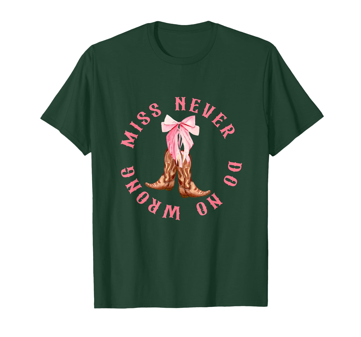 Miss Never Do No Wrong Pink Boost Howdy Design T-Shirt
