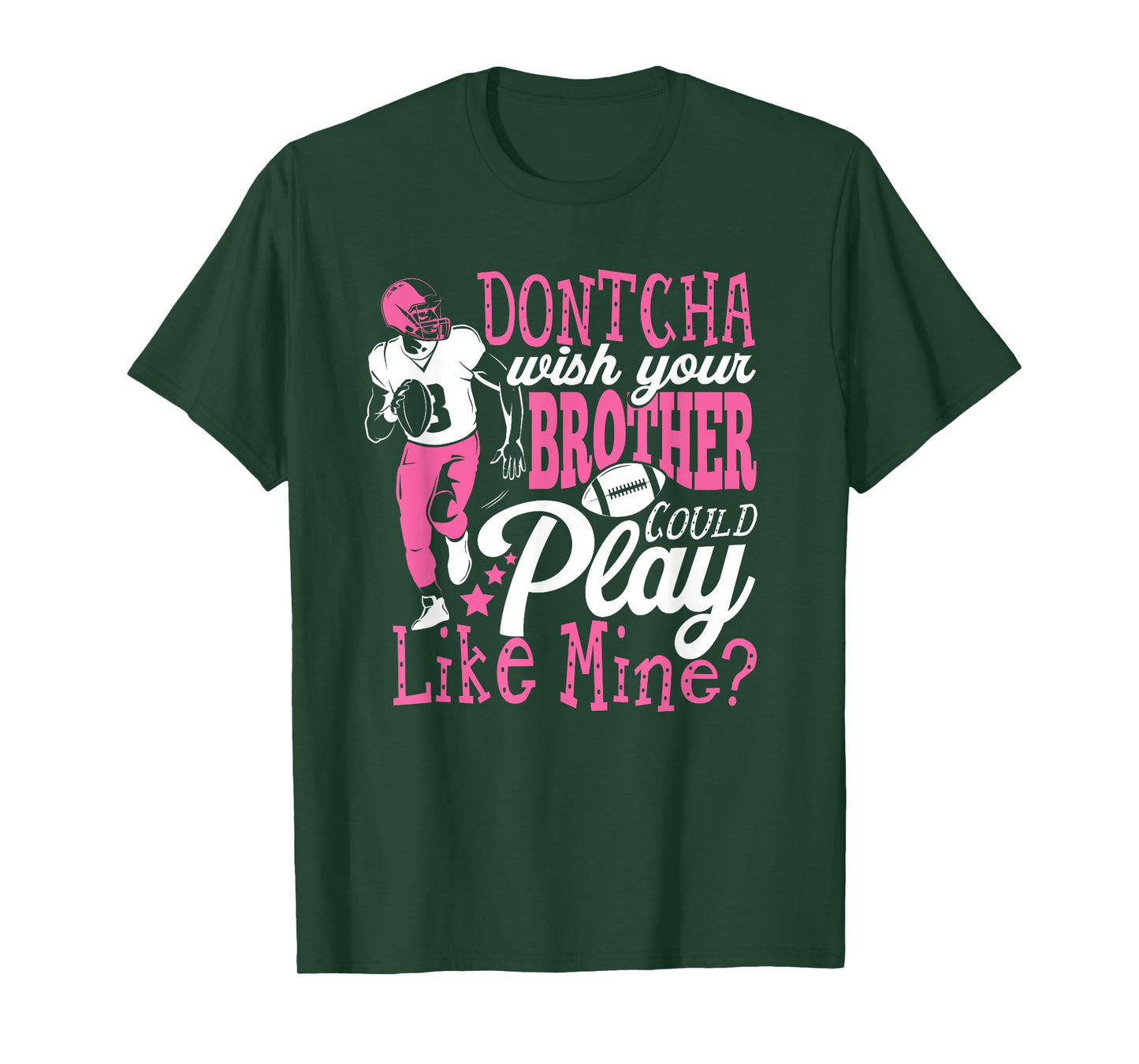 Brother Could Play Football Sister Sis Womens T-Shirt
