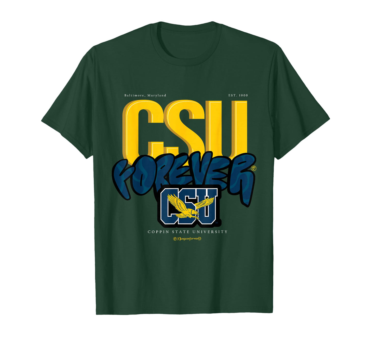 The Yard Essentials - Coppin State University - CSU Forever T-Shirt