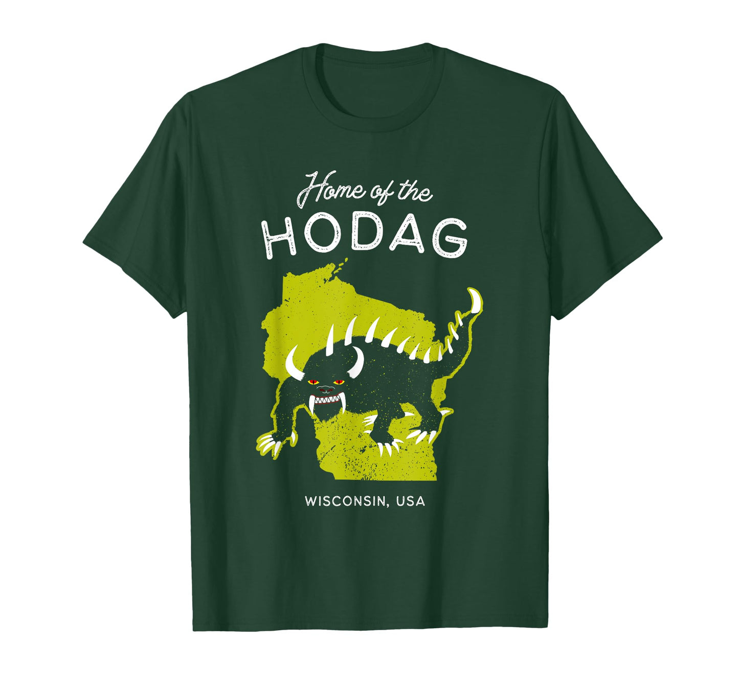 Home of the Hodag - Wisconsin, USA Cryptid T-Shirt