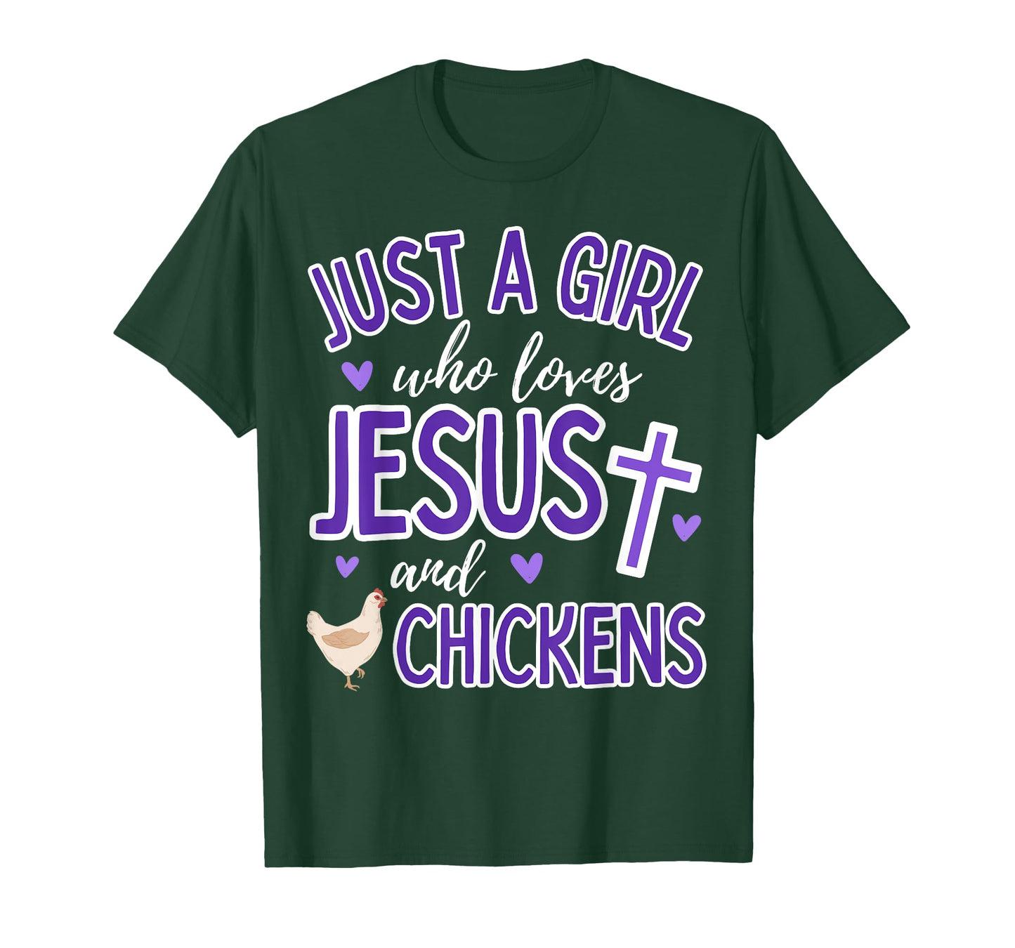 Just A Girl Who Loves Jesus and Chickens Christian Farmer T-Shirt