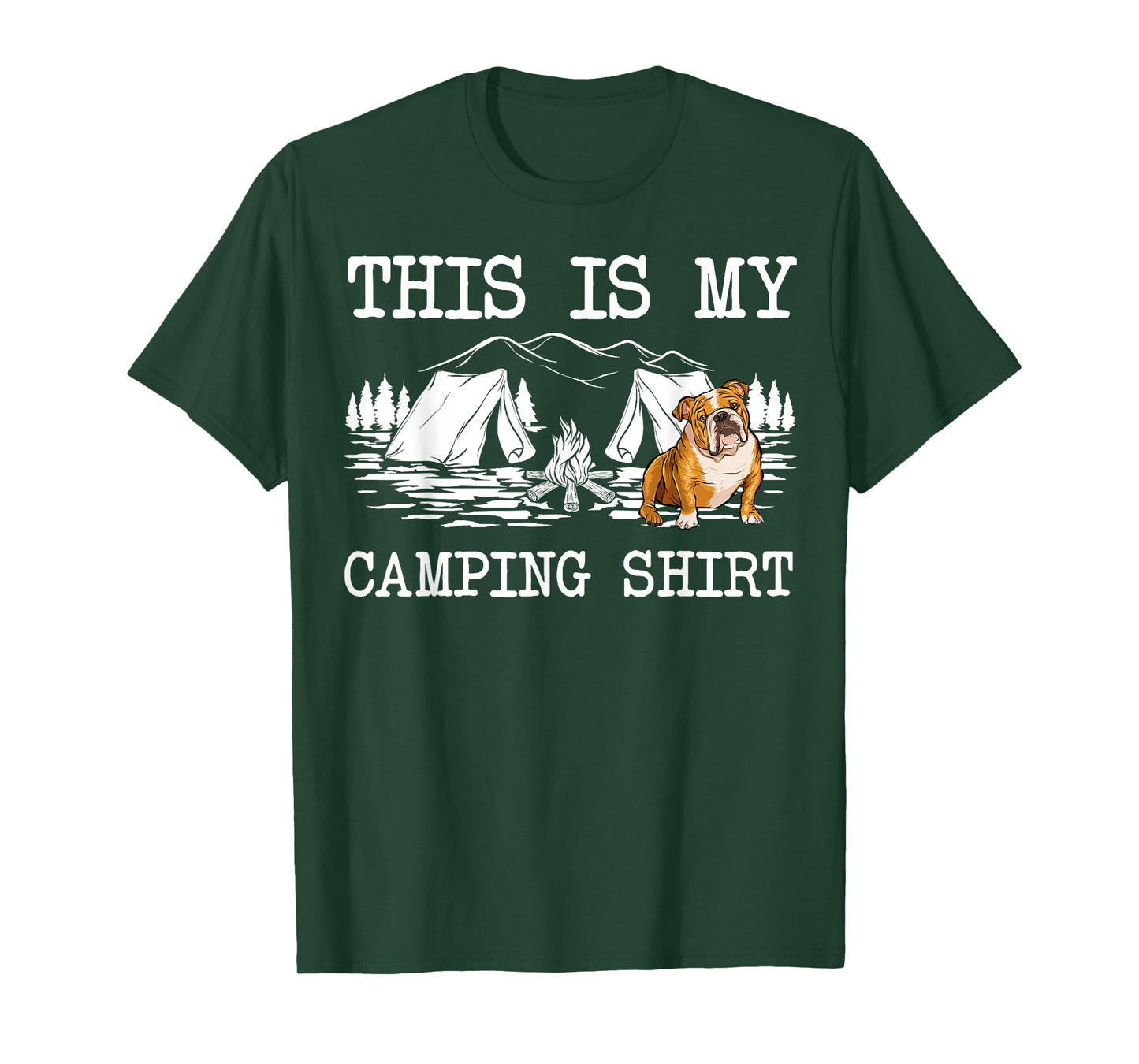 Campfire Bulldog Dog This Is My Camping T-Shirt for Men Women Girls Kids