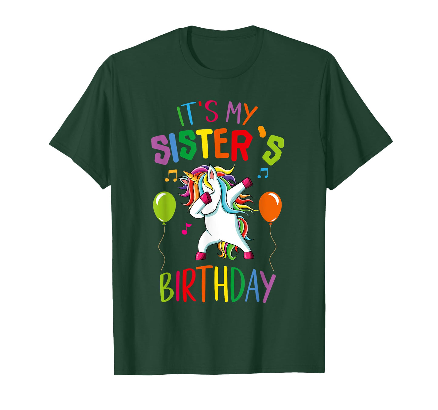 It Is My Sister's Birthday Awesome Happy Unicorn Party Girls T-Shirt