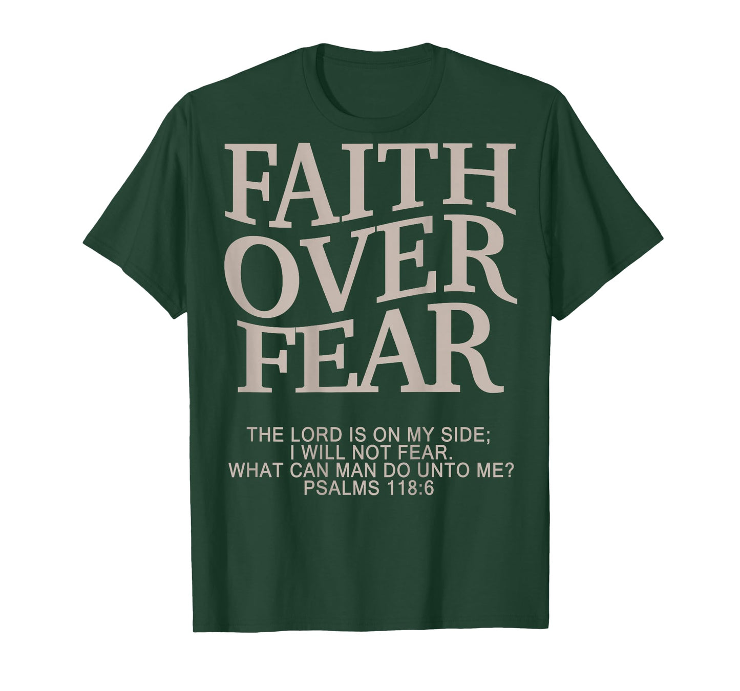 Christian Faith Over Fear On-Back T-Shirt