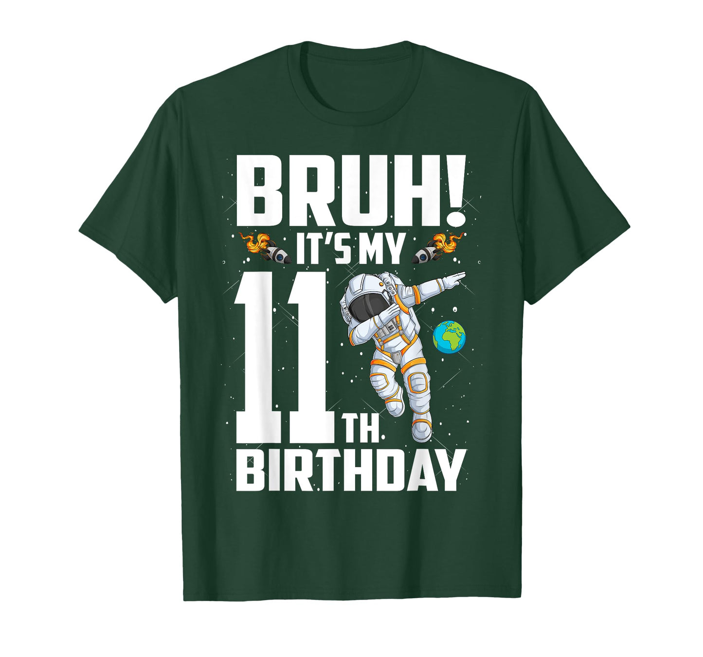 11 Year Old Birthday Astronaut Bruh It's My 11th Birthday T-Shirt