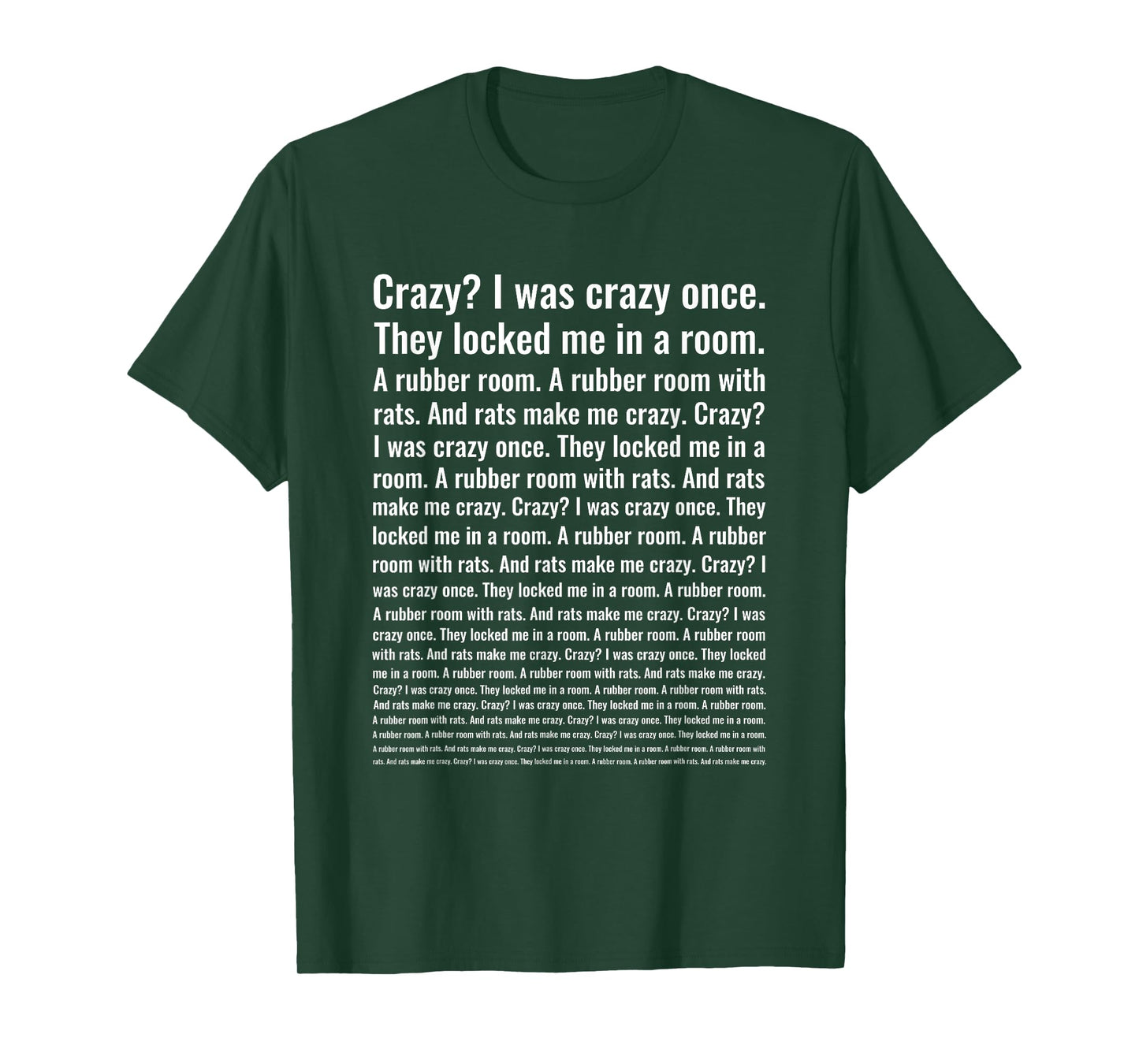Crazy? I Was Crazy Once. Funny Trending Meme T-Shirt