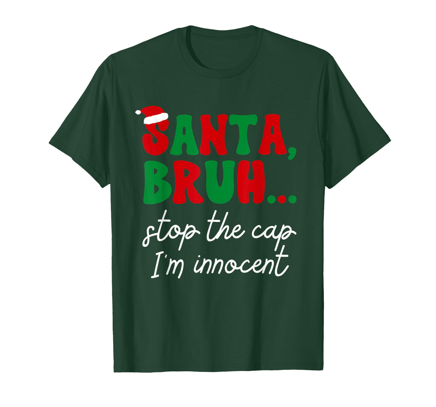 Stop The Cap Funny Santa Bruh Meme Family Matching Christmas T-Shirt
