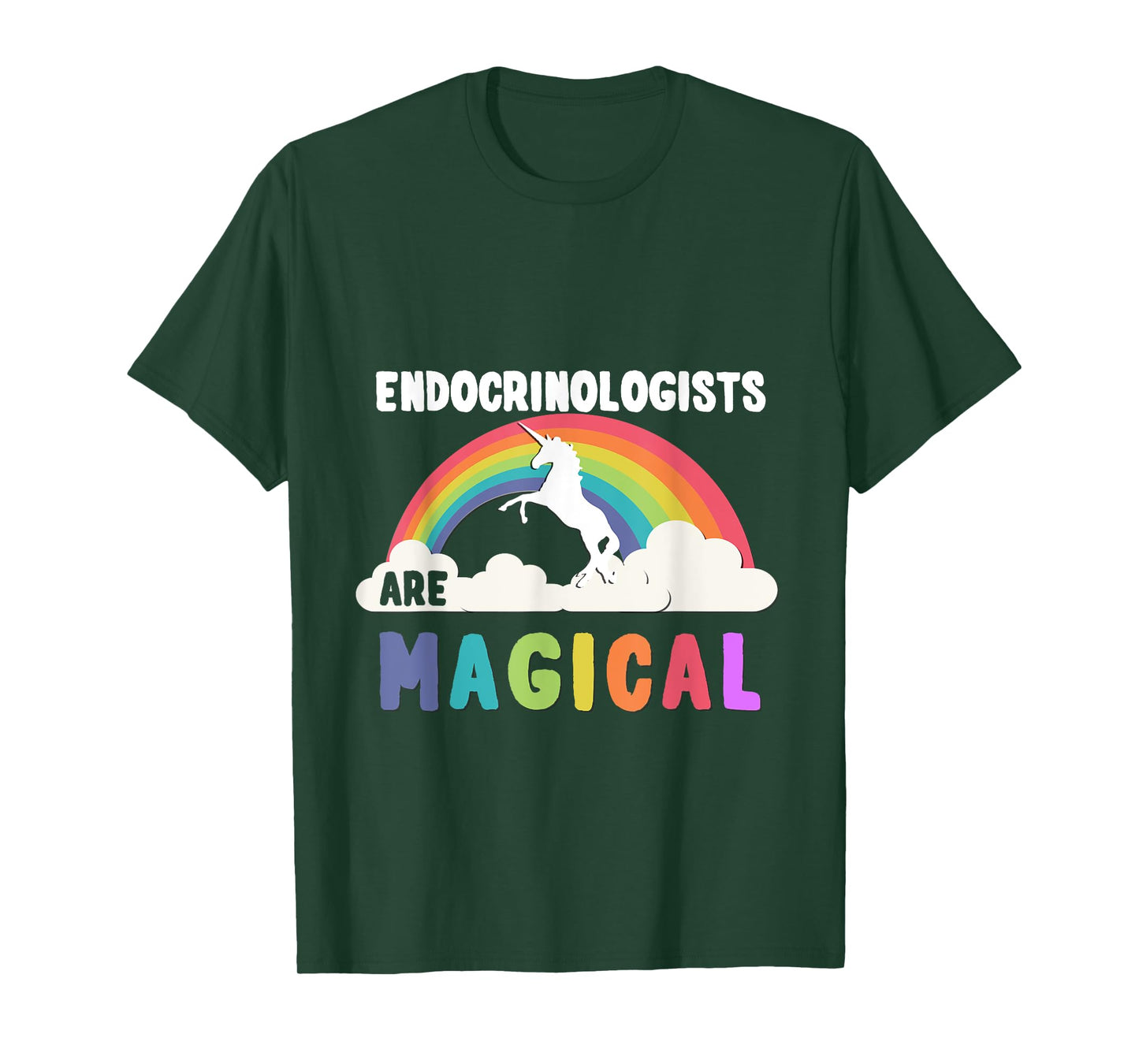 Endocrinologists Are Magical T-Shirt