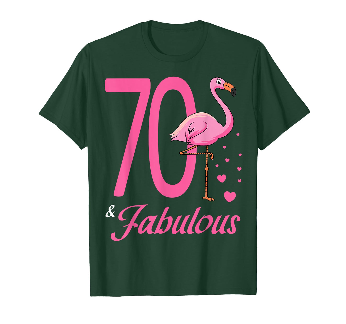 70 & Fabulous Flamingo Birthday 70th Party Celebration T-Shirt