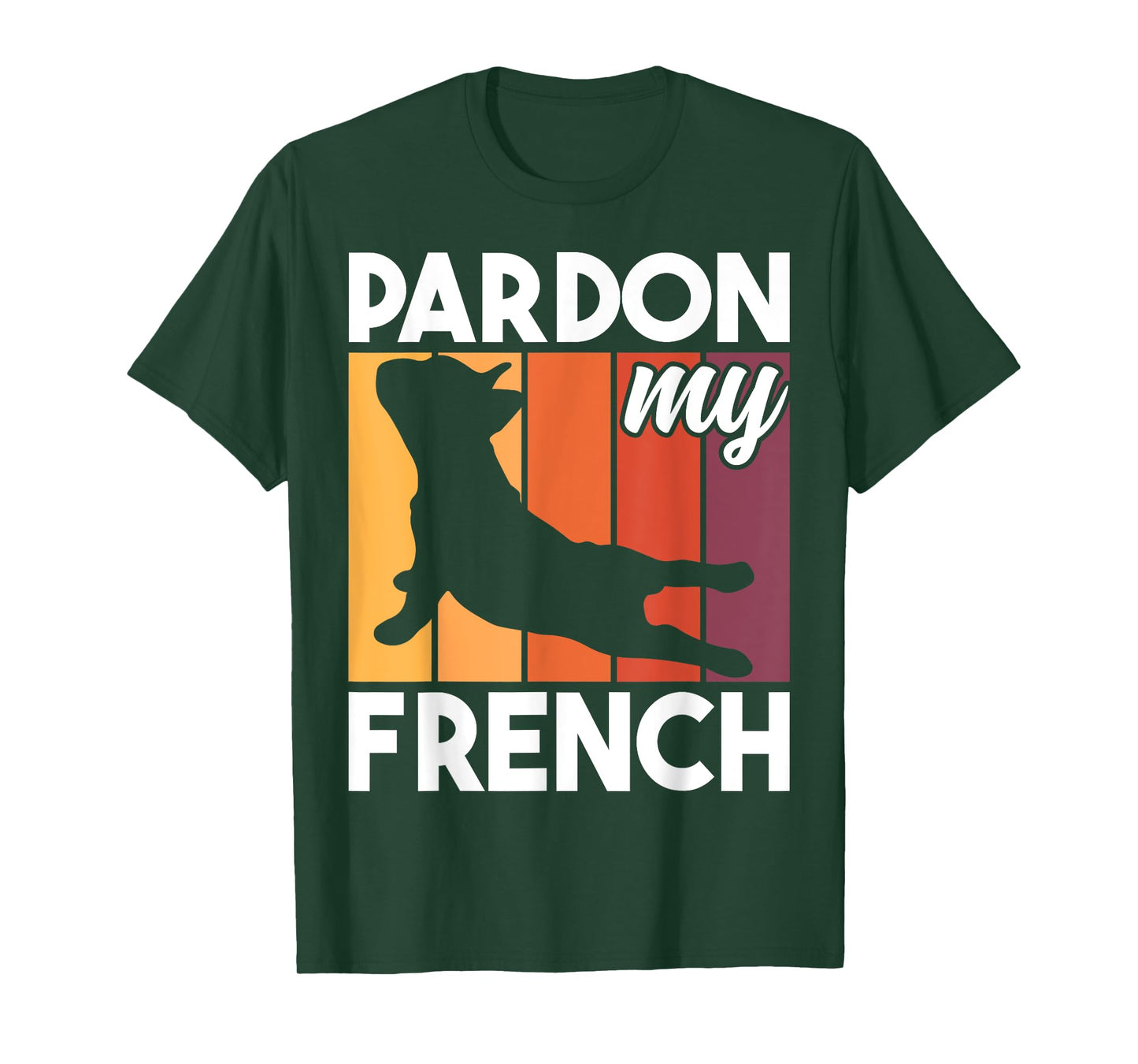 Pardon My French Bulldog Funny Dog Pun Frenchie Dog Lover T-Shirt for Men Women Girls Kids