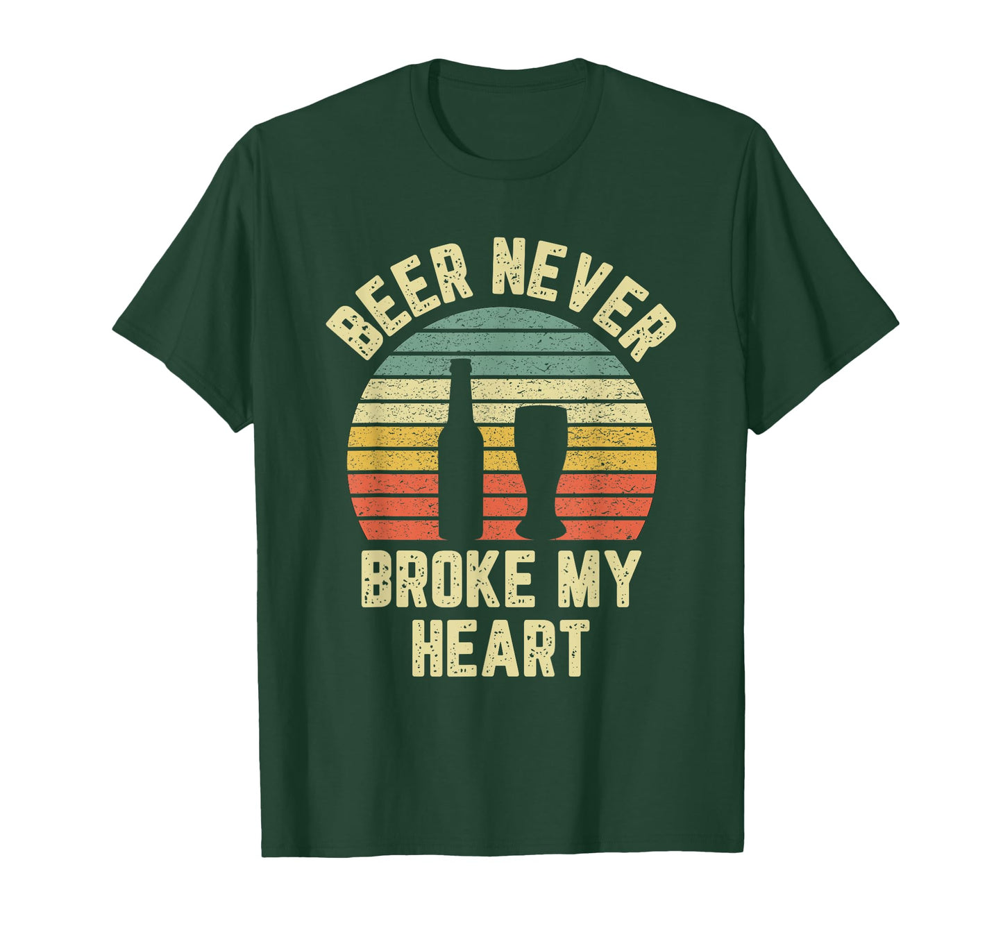 Beer Never Broke My Heart Shirt Funny Beer Shirts Drinking T-Shirt