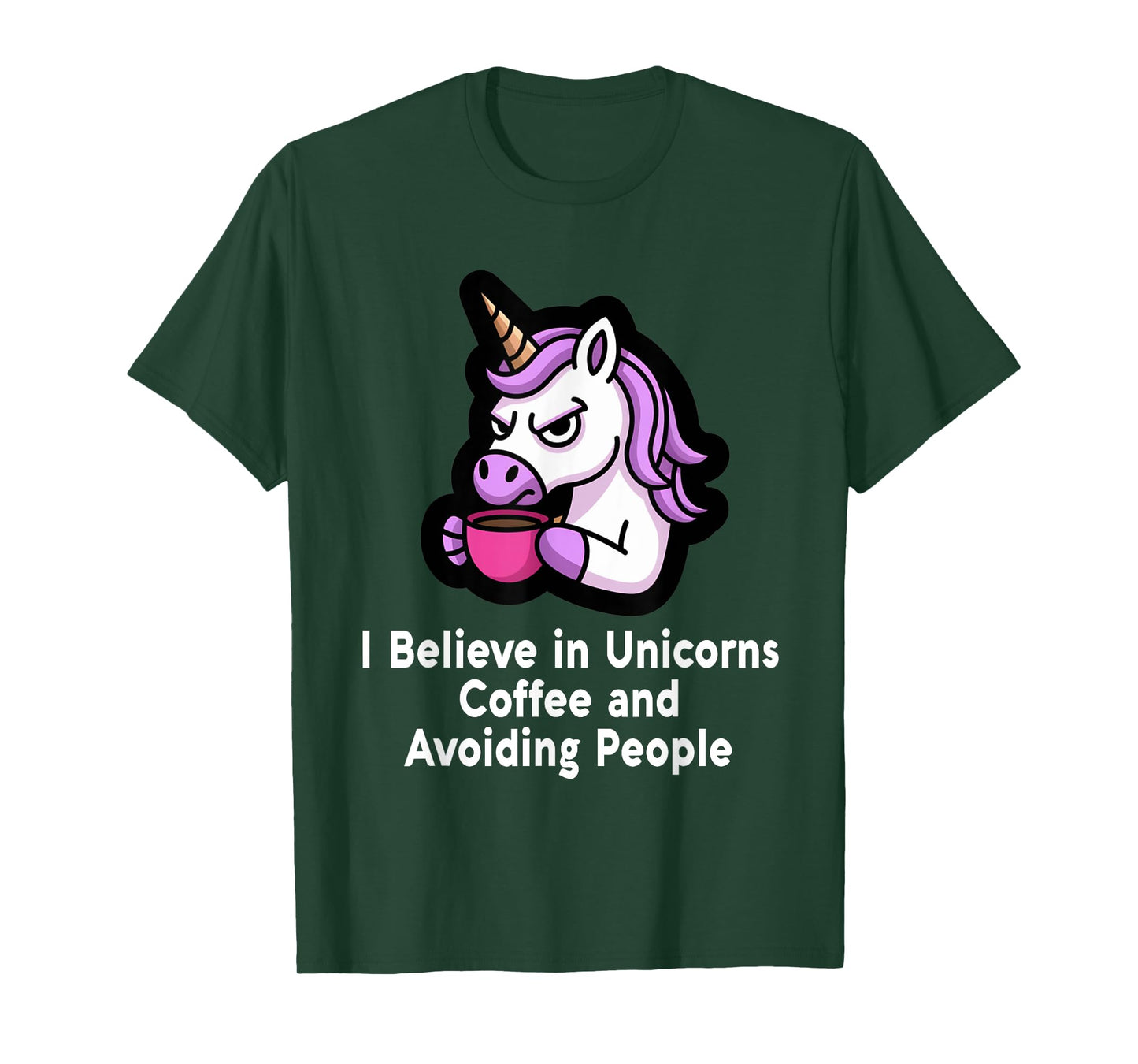I Believe in Unicorns, Coffee and Avoiding People Introvert T-Shirt