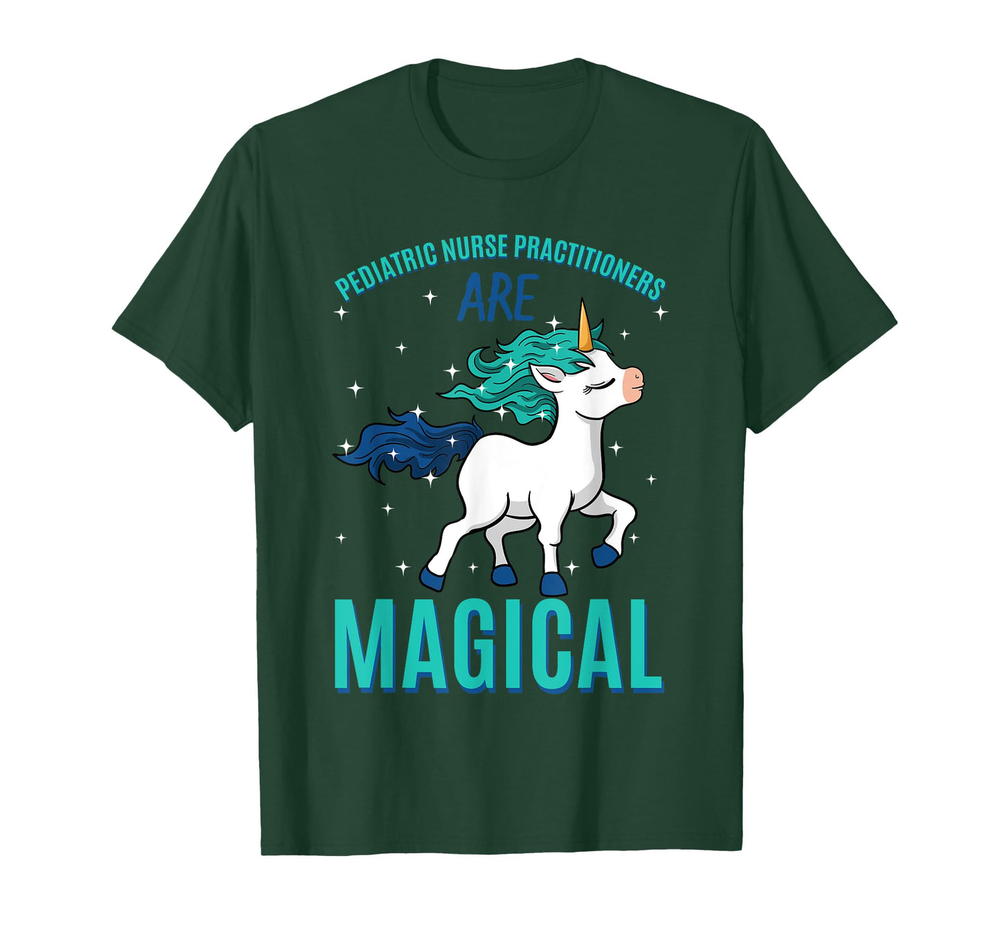 Pediatric Nurse Practitioner Are Magical Unicorn Profession T-Shirt