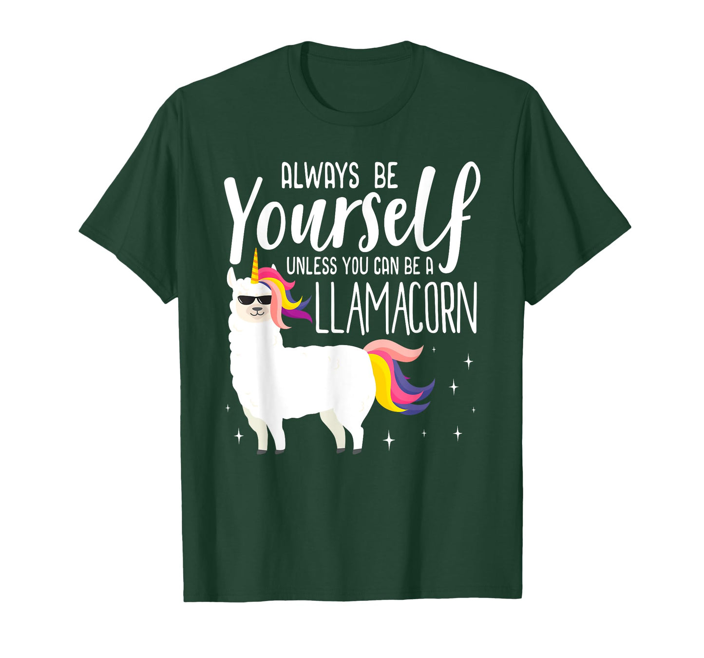 Always be a Llamacorn T Shirt | Fantasy Magic Llama Unicorn T-Shirt