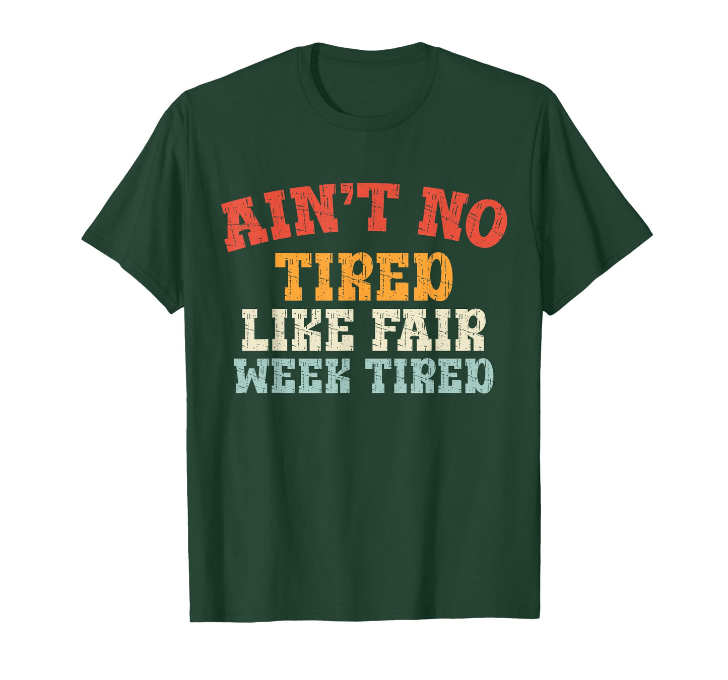 Fair Week Exhaustion Funny Farm Animal Quote T-Shirt