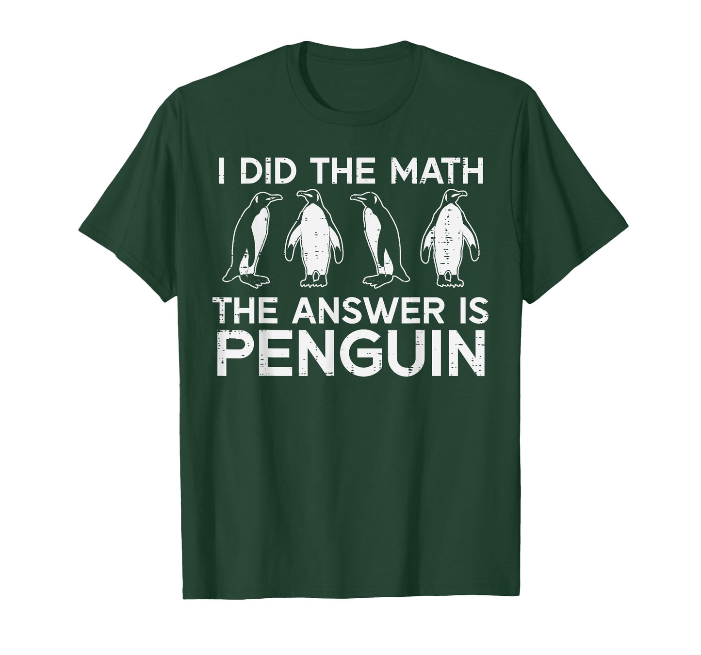I Did The Math Answer Penguin Funny Teacher Men Women Kids T-Shirt