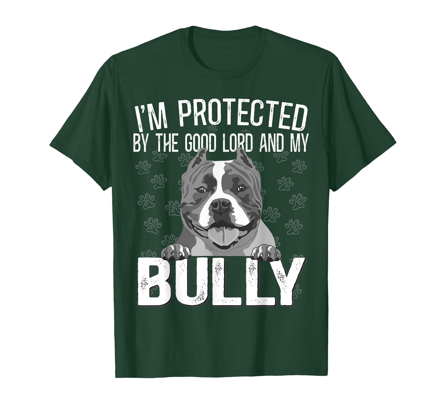 Bully XL Pitbull Protected by The Lord And My American Bully T-Shirt