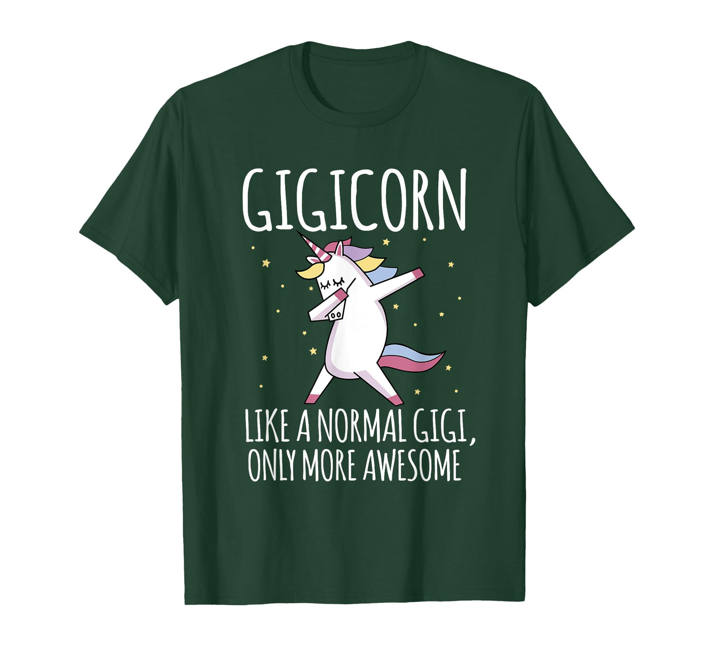 Gigicorn Like A Normal Gigi Only More Awesome Unicorn Womens T-Shirt