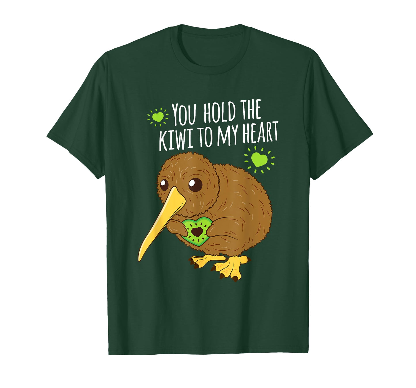 You Hold The Kiwi To My Heart Funny Bird Fruit Lovers Outfit T-Shirt