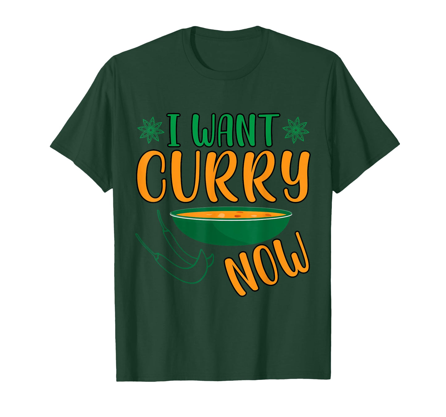 I Want Curry Now - Indian Food India Rice T-Shirt