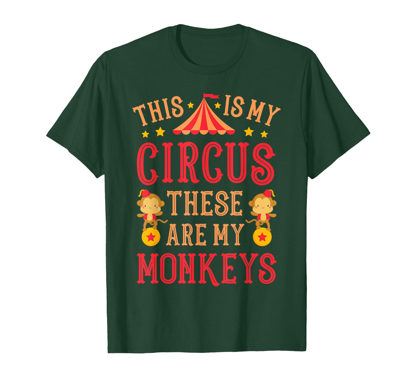 This Is My Circus These Are My Monkeys Mothers Day Funny Mom T-Shirt