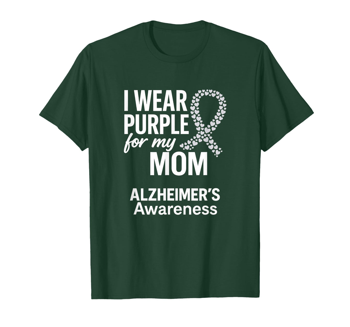 I Wear Purple For My Mom, Alzheimer's T-Shirt
