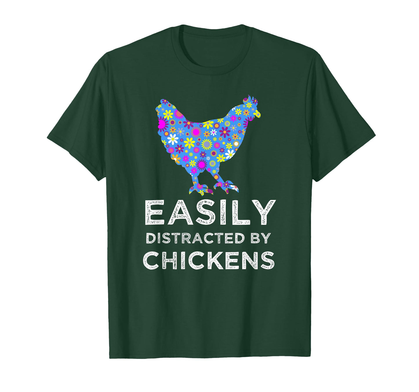 Fun Cute Floral Easily Distracted By Chickens T-Shirt