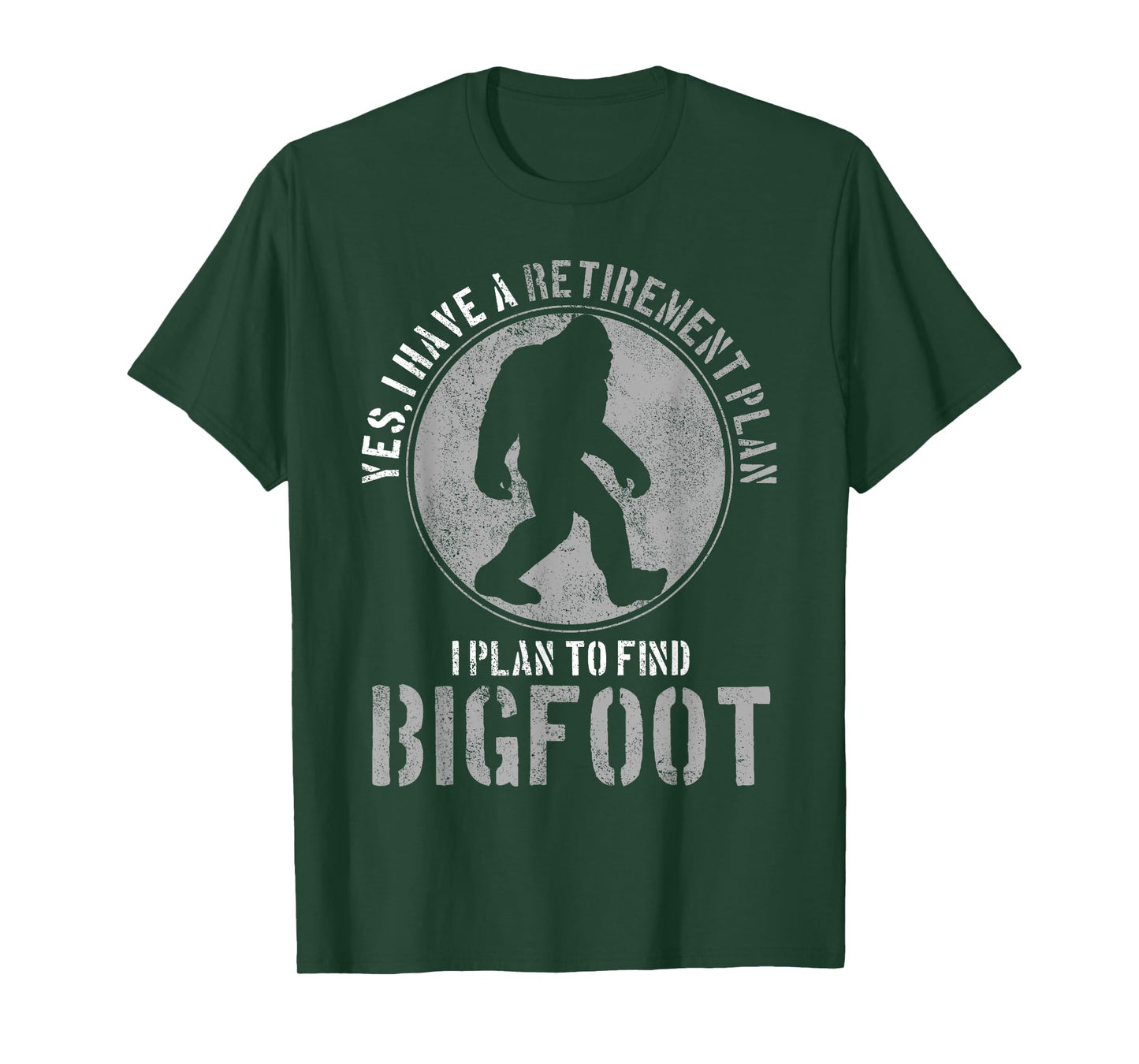 Bigfoot Retirement Plan Funny Retired Sasquatch Hunter Gift T-Shirt