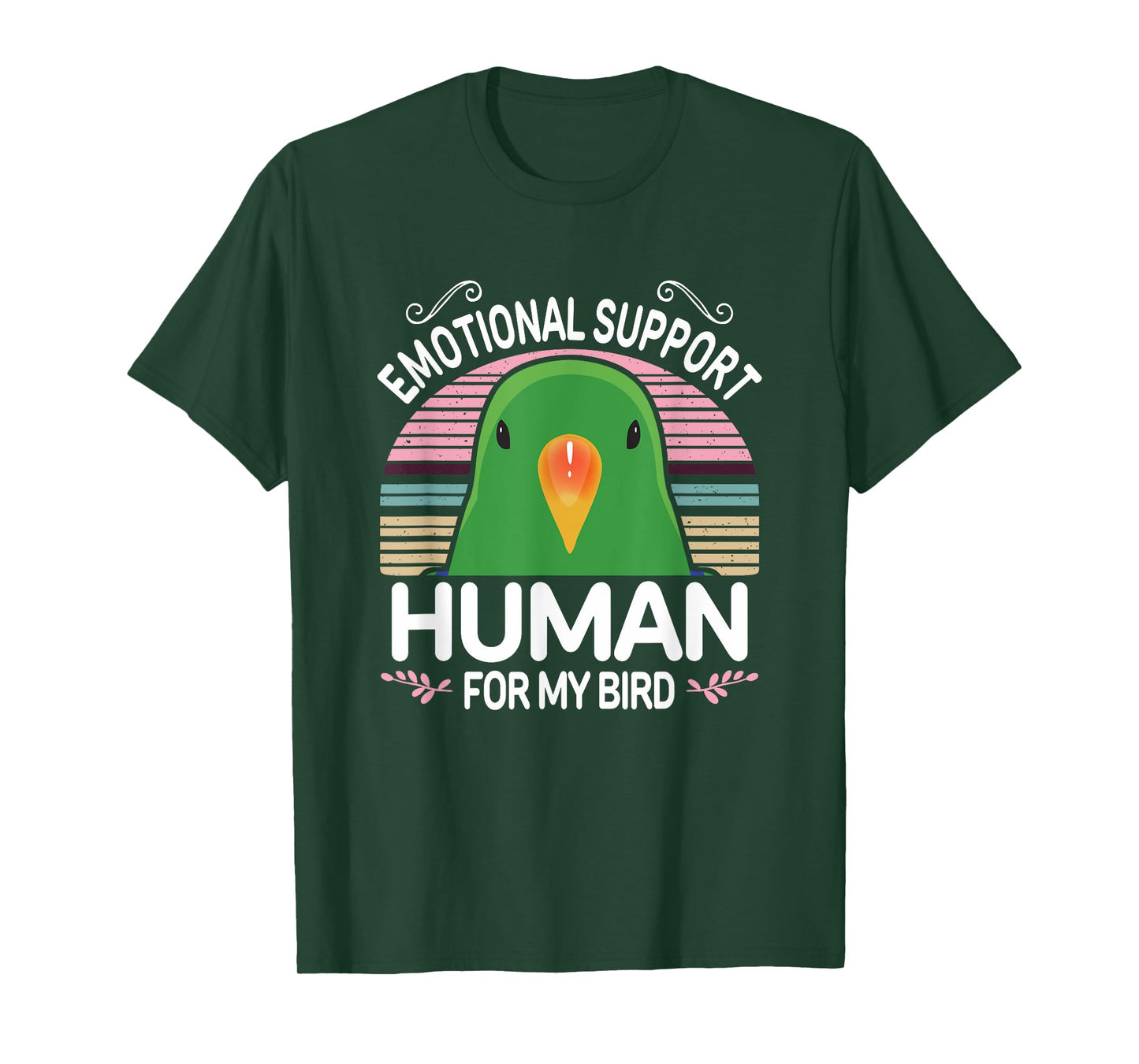 Male Eclectus Parrot Emotional Support Human, Funny Bird ESA T-Shirt