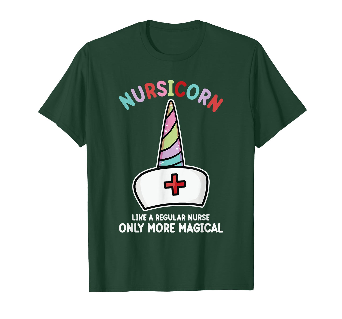 Unicorn Nurse Funny Nursicorn Rainbow Nursing Life Women Men T-Shirt