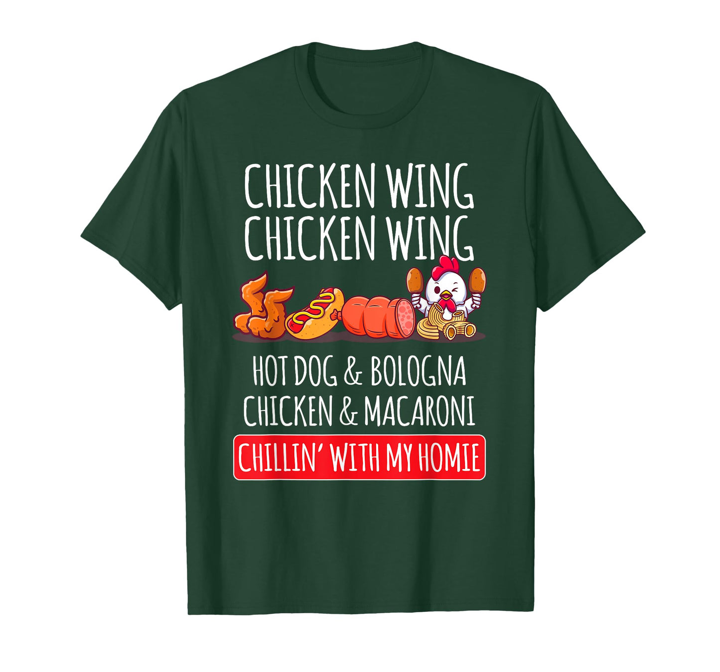 Chicken Wing Chicken Wing Hot Dog And Bologna T-Shirt