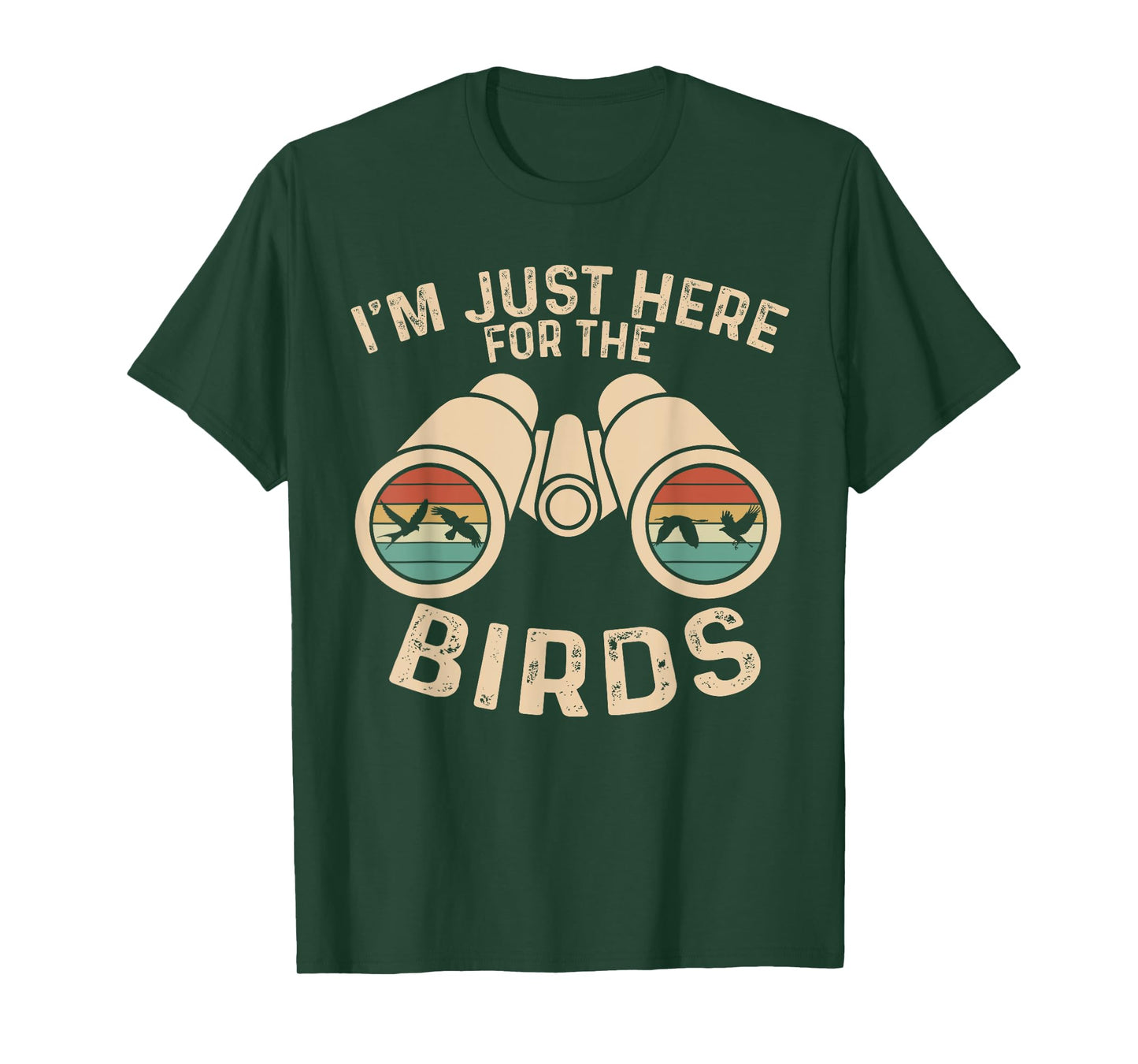 I'm Just Here For The Birds Binocular Vintage T-Shirt