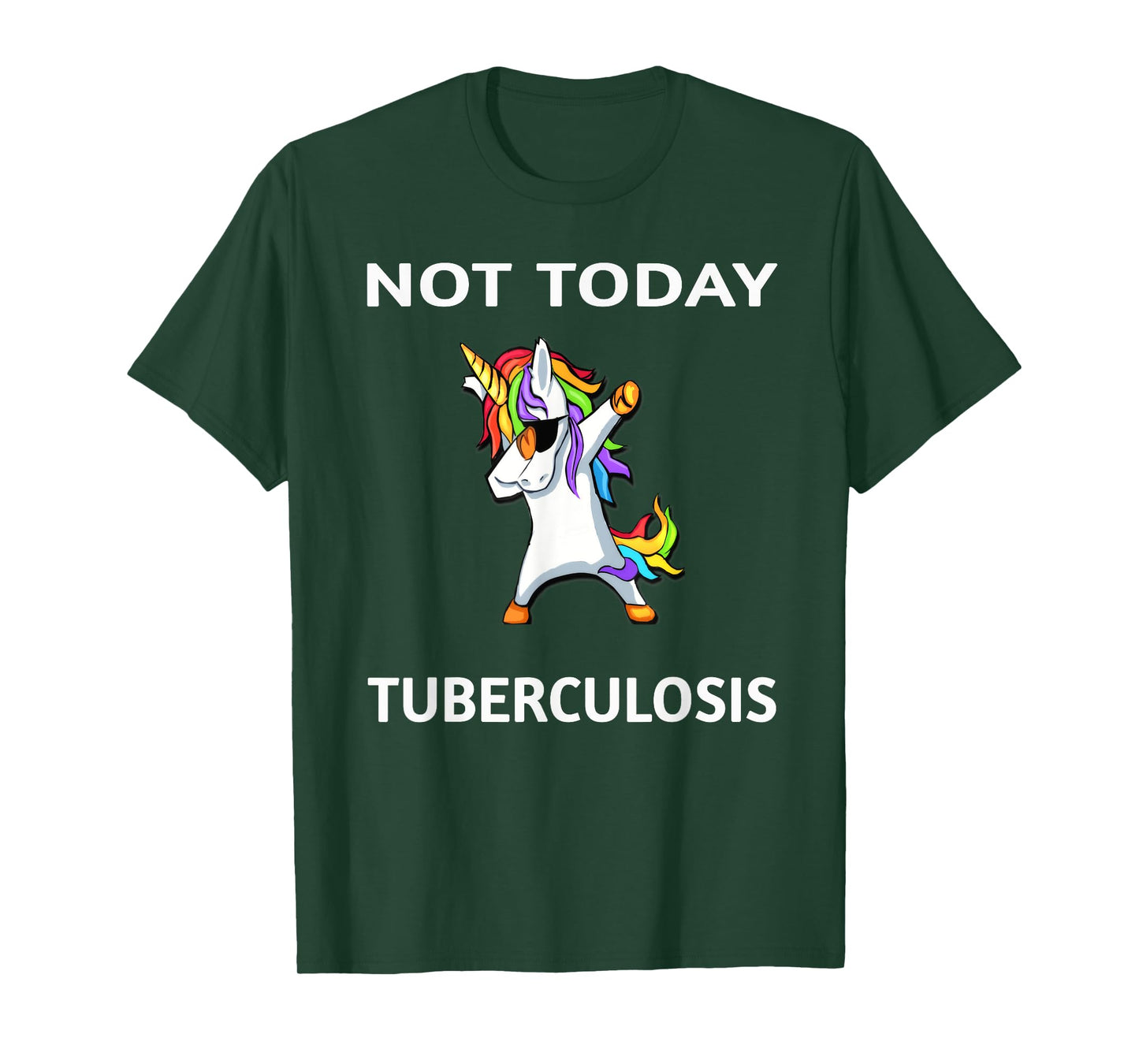 Not Today Tuberculosis Dabbing Unicorn Fighter Survivor T-Shirt