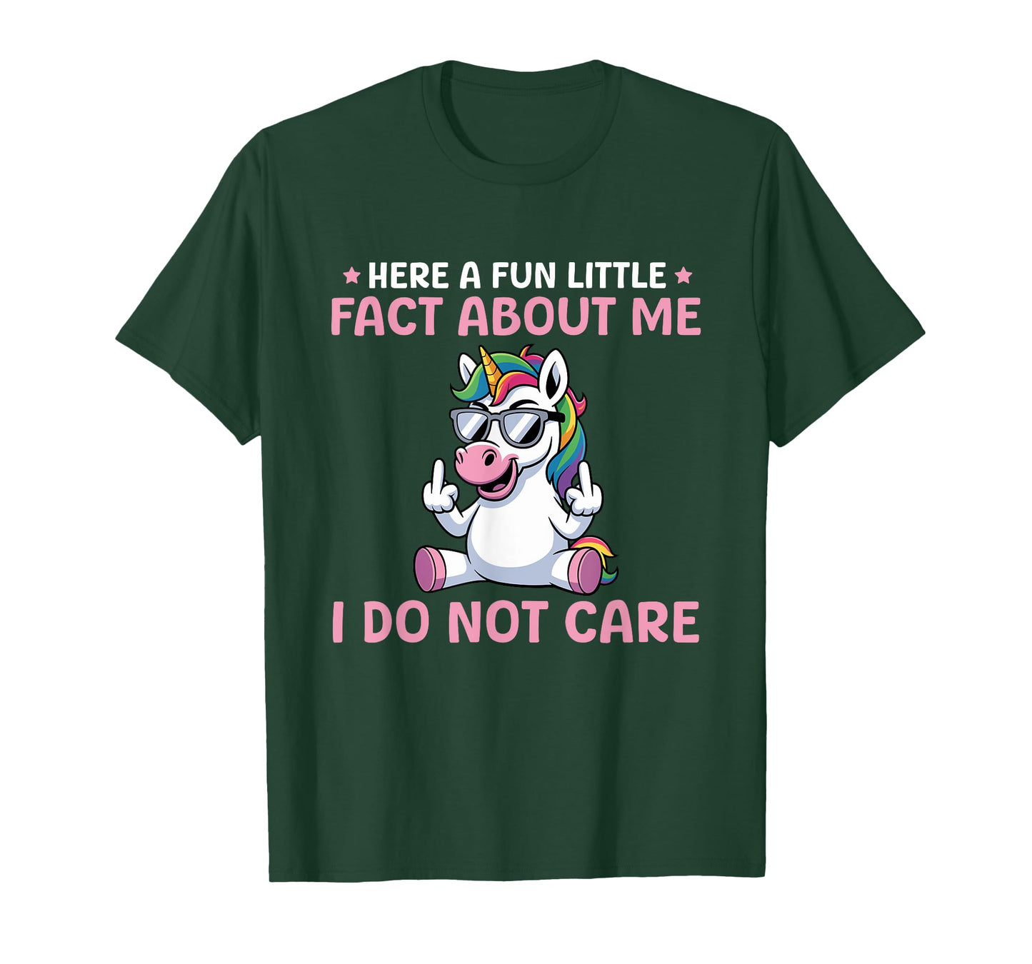 A Fun Little Fact About Me I Do Not Care - Unicorn T-Shirt