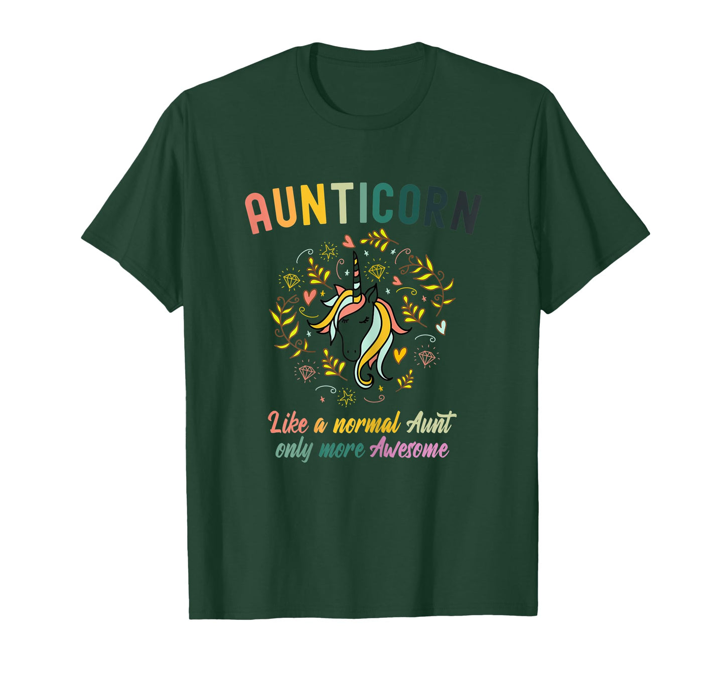 Womens Aunticorn Like A Normal Aunt Only More Awesome T-Shirt