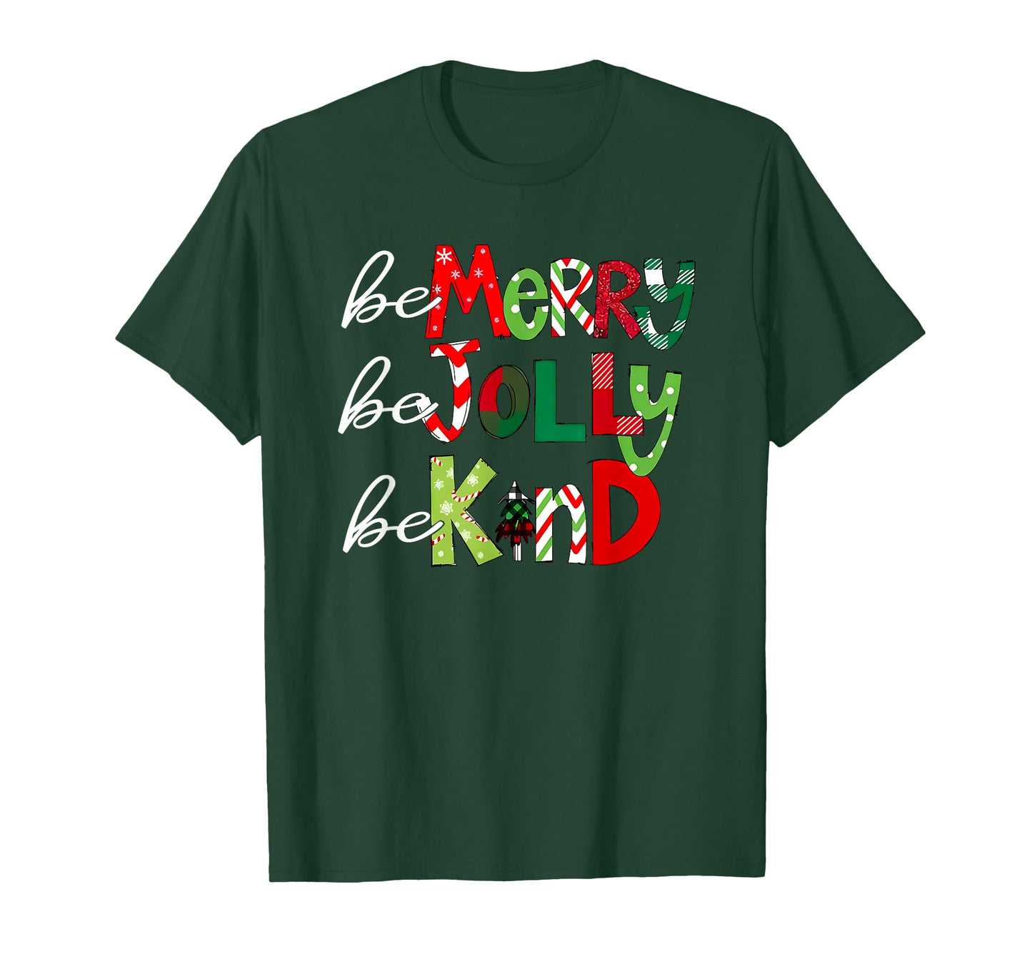 be merry be jolly be kind teacher christmas T-Shirt