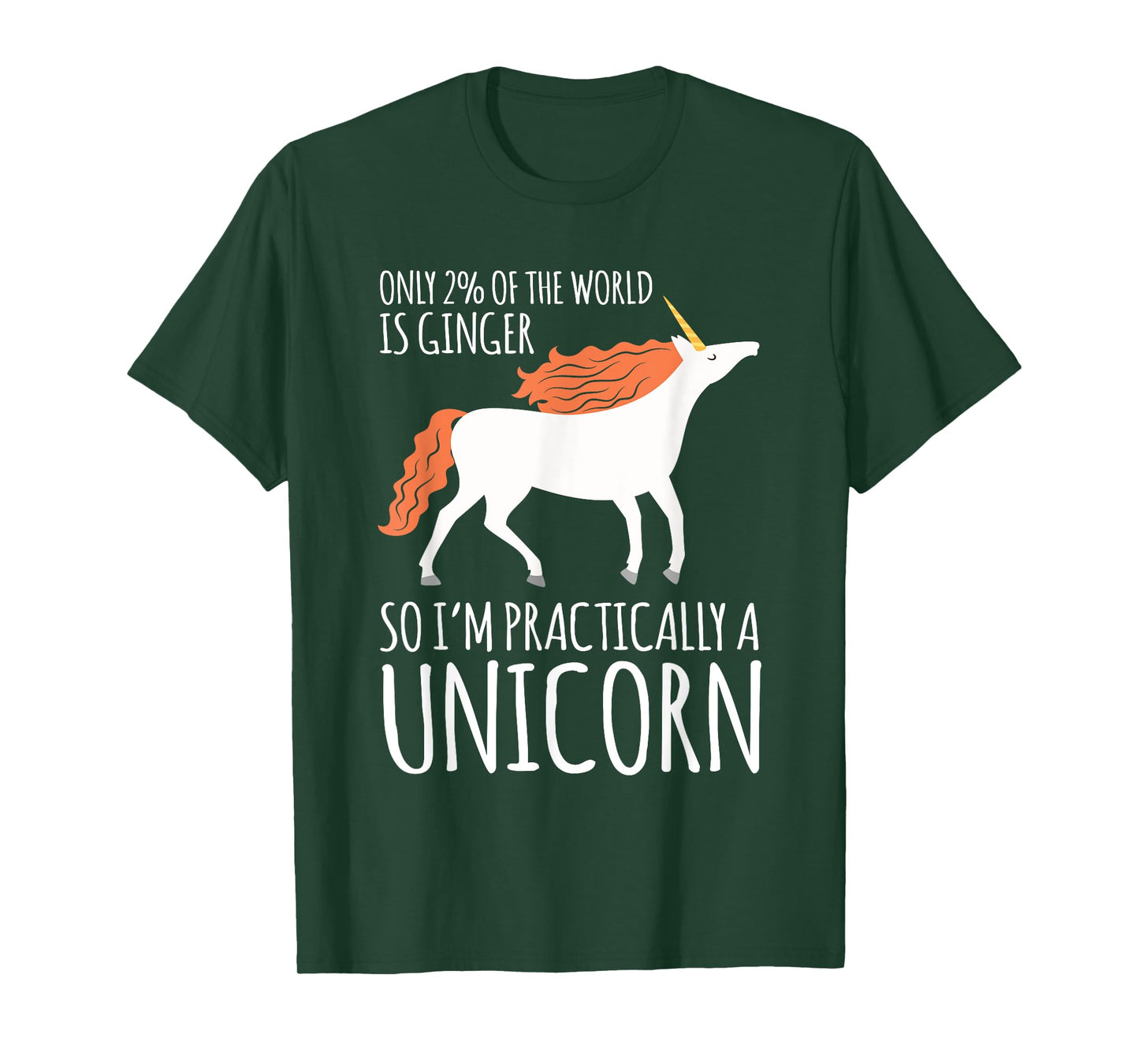 Redhead I Only 2% I Mc1r Redhead Redhead Unicorn T-Shirt