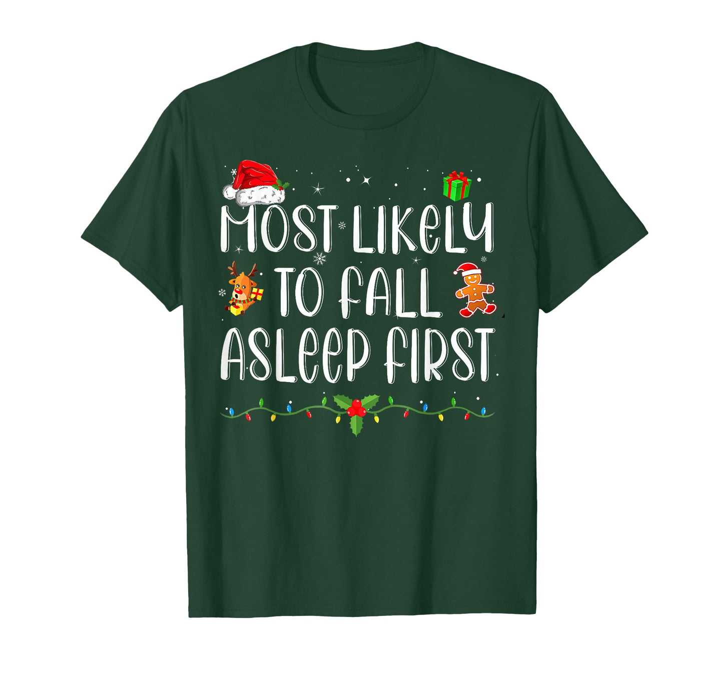 Most Likely To Fall Asleep First Funny Xmas Family T-Shirt