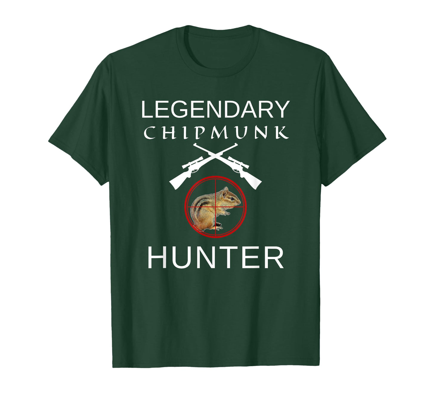 Legendary Chipmunk Hunter T-Shirt