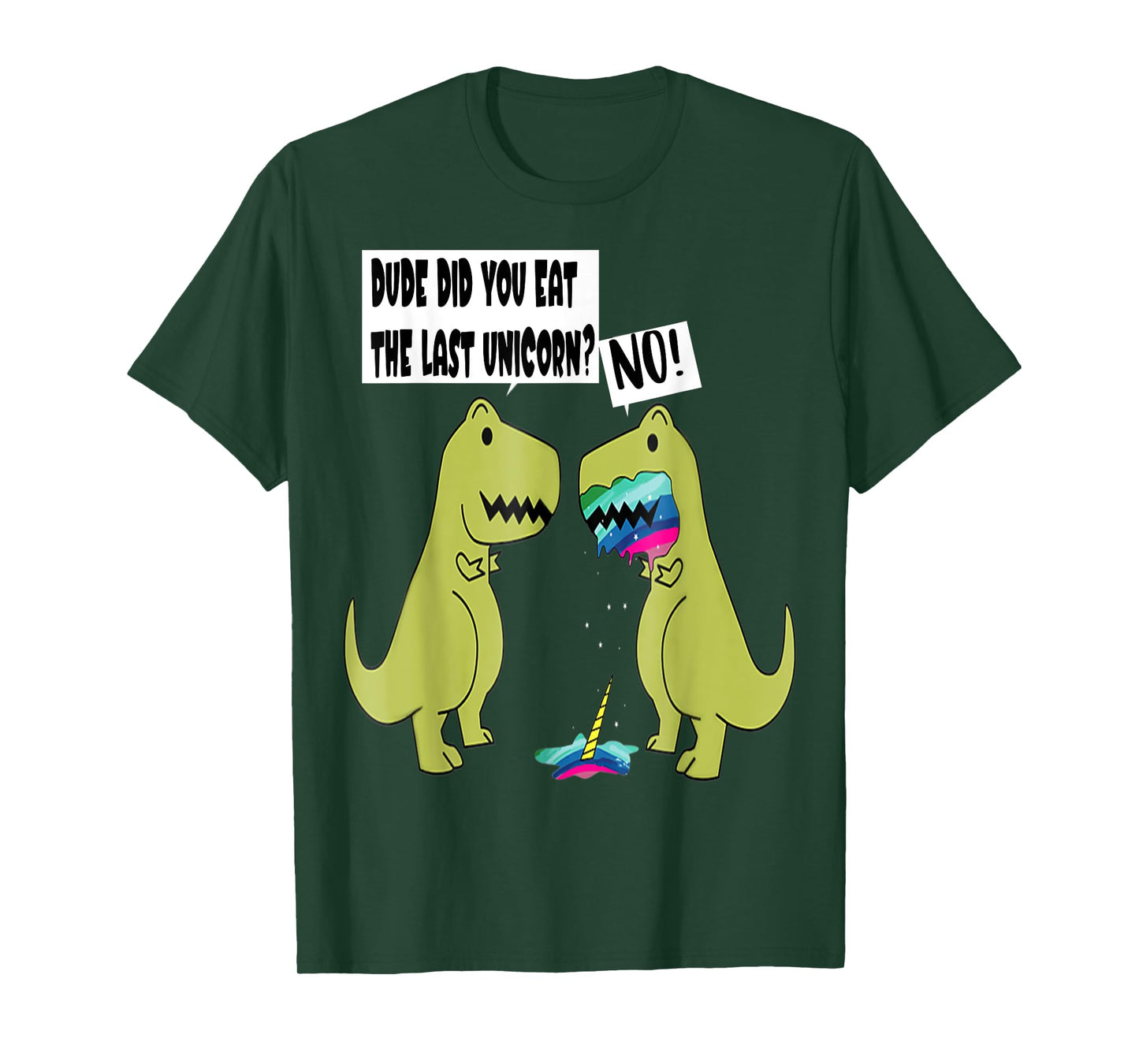 Funny Did You Eat The Last Unicorn Dinosaur T-Shirt