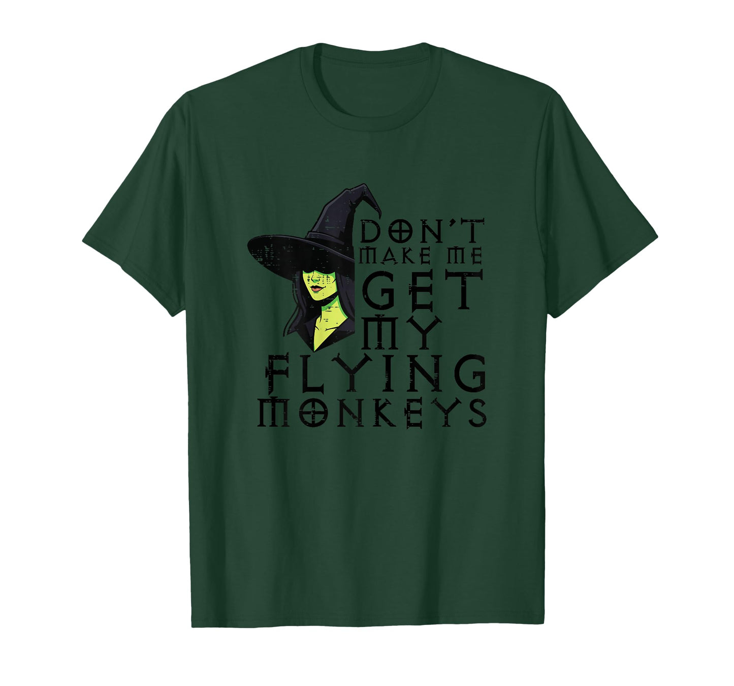 Halloween Dont Make Me Get Monkeys Funny Witch Costume Women T-Shirt