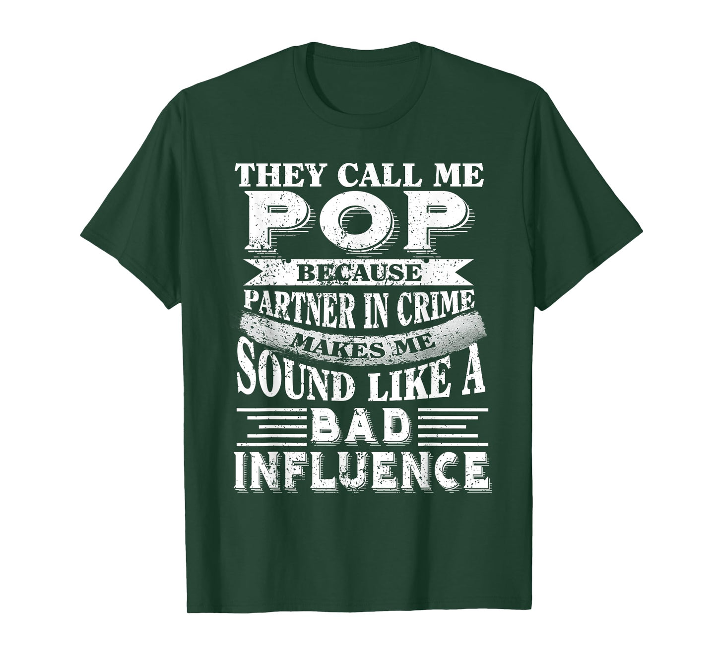 They call me Pop because partner in crime tshirt T-Shirt