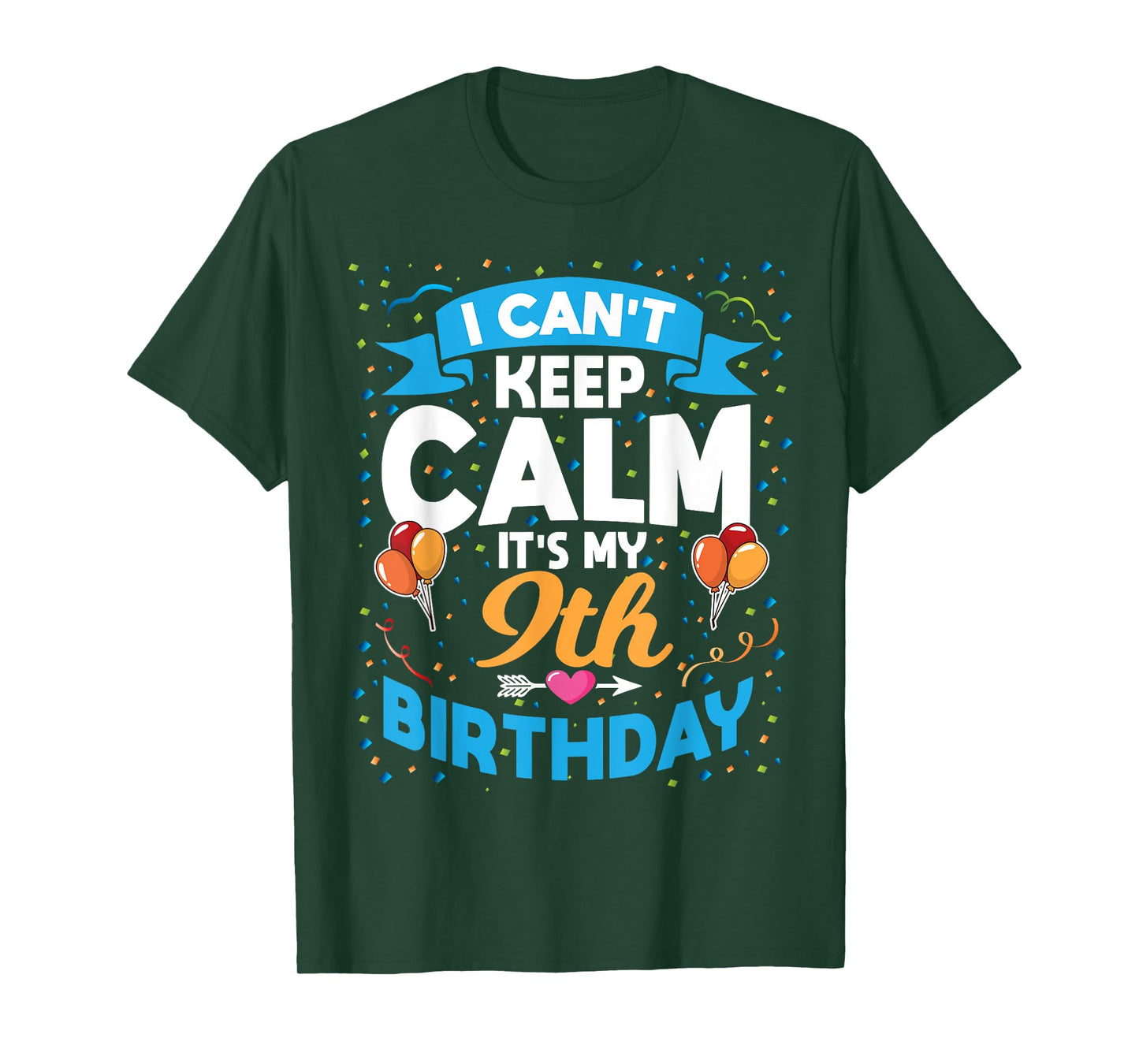 9 Year Old Gift I Can't Keep Calm It's My 9th Birthday T-Shirt
