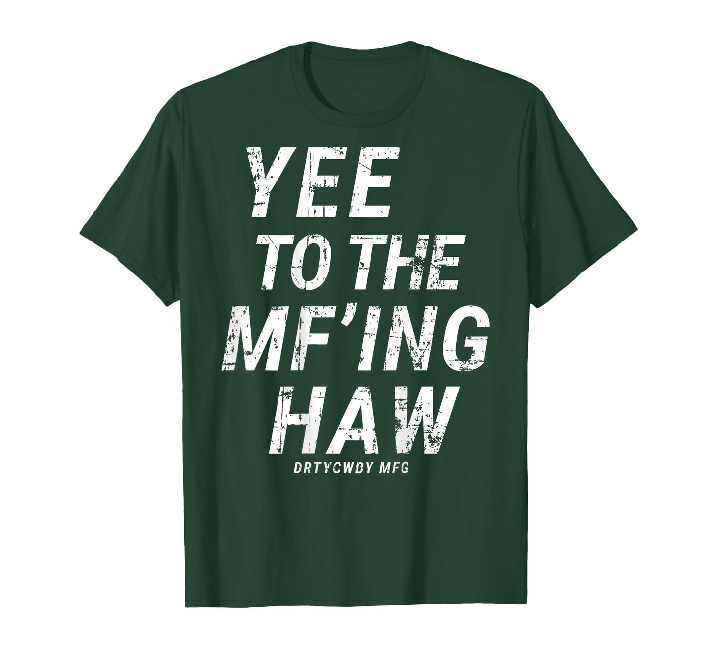Yee To The Mf'ing Haw Rodeo(ON BACK) T-Shirt