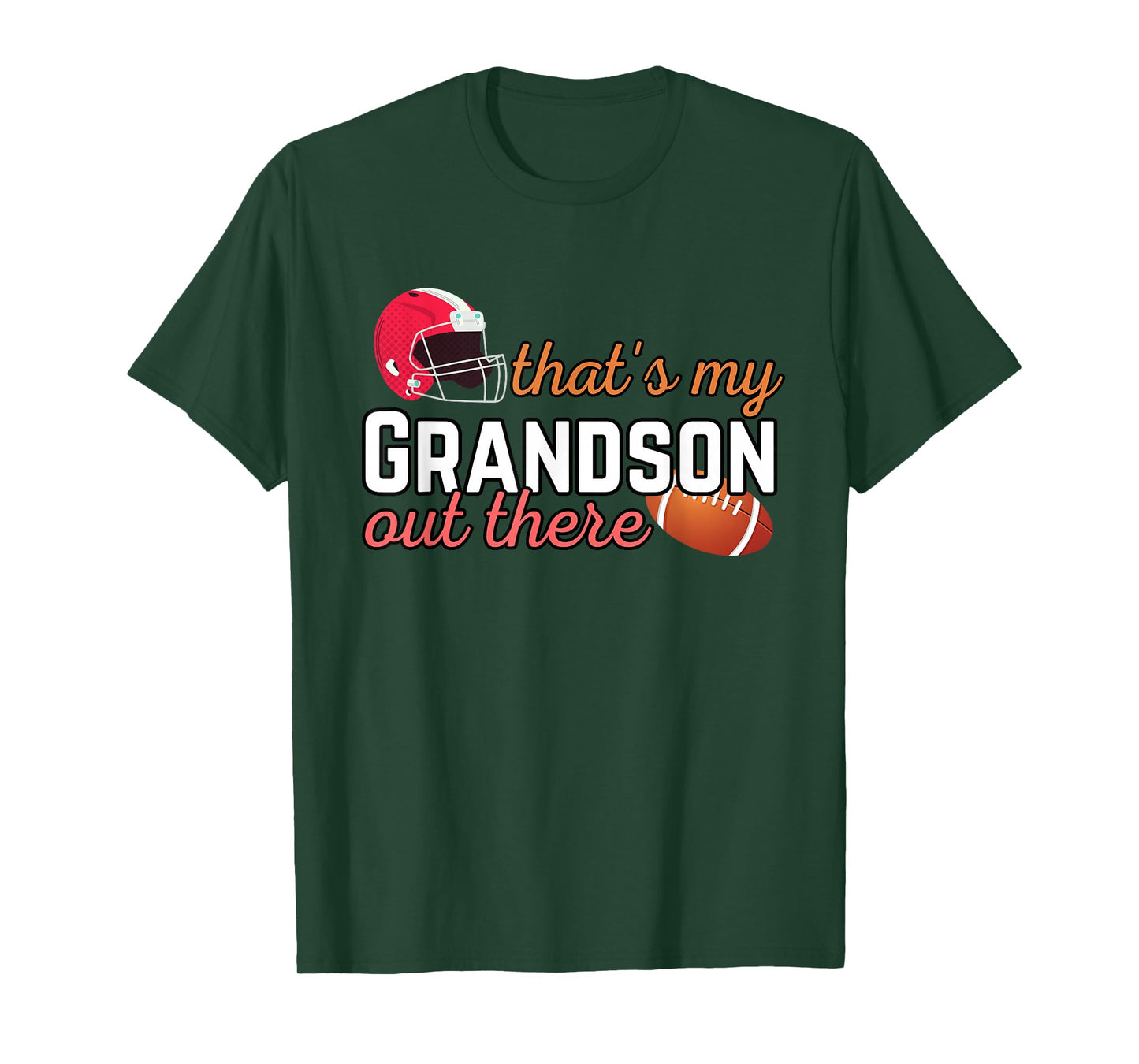 Football Grandma Grandpa That's My Grandson Out There T-Shirt