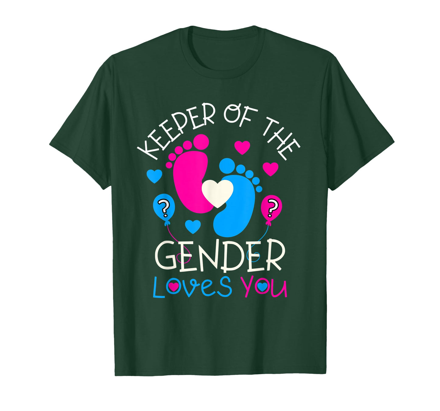 Keeper of the Gender Loves You Baby Gender Reveal Party T-Shirt